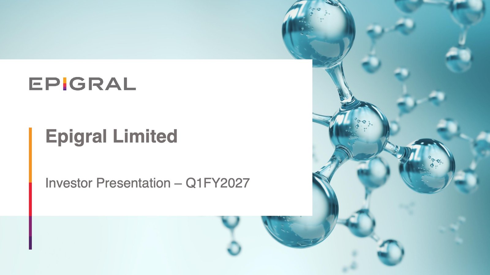 Epigral Q1 FY27 Results